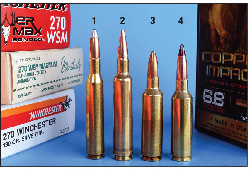 Shown chronologically: (1) 270 Winchester, (2) 270 Weatherby Magnum, (3) 270 WSM and, designed for long bullets, the (4) 6.8 Western. The 270 Winchester feeds silky smooth and recoils civilly. Its bullets fly flat and hit hard enough.